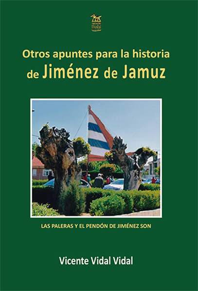 Imagen de Otros apuntes para la historia de JIMÉNEZ DE JAMUZ